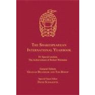 The Shakespearean International Yearbook: The Achievement of Robert Weimann