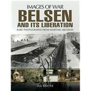 Belsen and It's Liberation