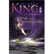 The Dark Tower VI; Song of Susannah