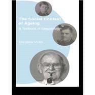 The Social Context of Ageing: A Textbook of Gerontology