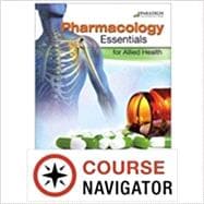 Pharmacology Essentials for Allied Health: Text