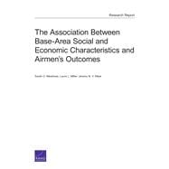 The Association Between Base-area Social and Economic Characteristics and Airmen's Outcomes