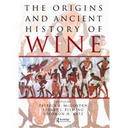 The Origins and Ancient History of Wine: Food and Nutrition in History and Antropology