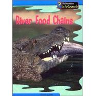 River Food Chains,9781403458599