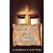 How to Write for the Christian Marketplace