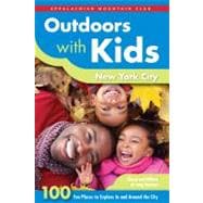 Outdoors with Kids New York City 100 Fun Places To Explore In And Around The City