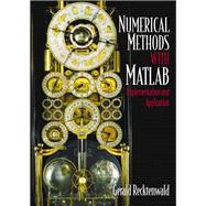 Introduction to Numerical Methods and MATLAB Implementations and Applications