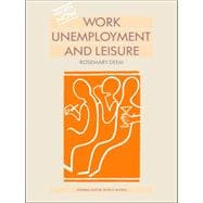 Work, Unemployment and Leisure