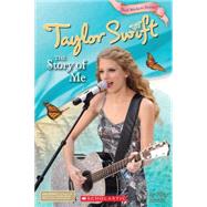 Taylor Swift: The Story of Me
