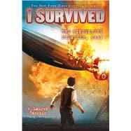 I Survived the Hindenburg Disaster, 1937 (I Survived #13) (Library Edition)