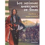 Los Indigenas Americanos Te Texas / American Indians In Texas