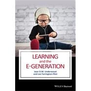 Learning and the E-Generation