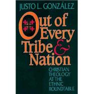 Out of Every Tribe and Nation