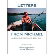 Letters From Michael - A Communication From The Flip Side