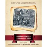 Scandals and Glory,9781422218600
