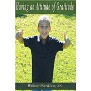 Having an Attitude of Gratitude