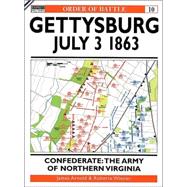 Gettysburg July 3 1863 Confederate: The Army of Northern Virginia