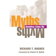 Myths America Lives by