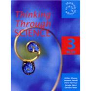Thinking Through Science Year 9 Pupil's Book 3 Blue