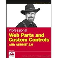 Professional Web Parts and Custom Controls with ASP. NET 2. 0