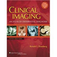 Clinical Imaging An Atlas of Differential Diagnosis