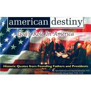 American Destiny : God's Role in America