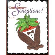 Simple Strawberry Sensations!