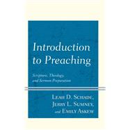 Introduction to Preaching Scripture, Theology, and Sermon Preparation