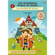 The Wonderful World of Words: The King Helps Mr Anteater