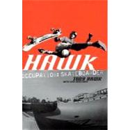 Hawk : Occupation: Skateboarder