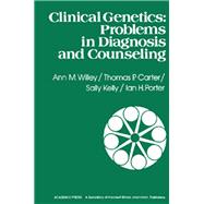 Clinical Genetics: Problems in Diagnosis and Counseling