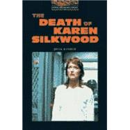 The Oxford Bookworms Library Stage 2: 700 Headwords The Death of Karen Silkwood Cassette: (American English)