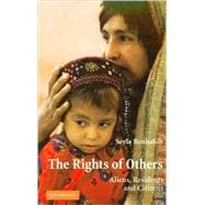 The Rights of Others: Aliens, Residents, and Citizens