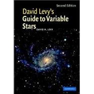 David Levy's Guide To Variable Stars
