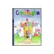 The Crayon Kingdom: Coloring & Activity Book