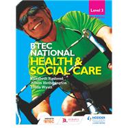 BTEC National Level 3 Health and Social Care 3rd Edition