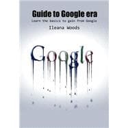 Guide to Google Era