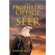 The Prophetic Office of the Seer