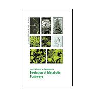Evolution of Metabolic Pathways