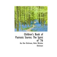Childrenæs Book of Patriotic Stories : The Spirit Of Æ76