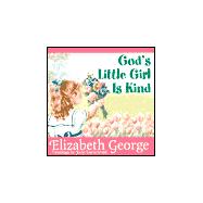 God's Little Girl Is Kind