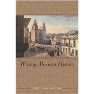 Writing Mexican History