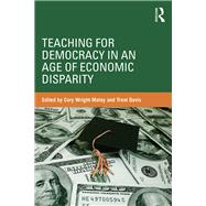 Teaching for Democracy in an Age of Economic Disparity
