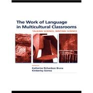 The Work of Language in Multicultural Classrooms