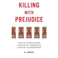 Killing With Prejudice