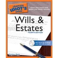 The Complete Idiot's Guide to Wills and Estates, 4th Edition