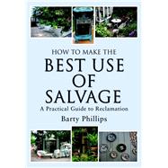 How to Make the Best Use of Salvage