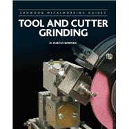 Tool and Cutter Grinding,9781785008603