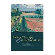 Poetry, Therapy And Emotional Life