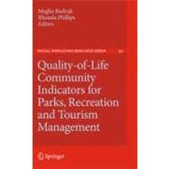 Quality-of-life Community Indicators for Parks, Recreation and Tourism Management
